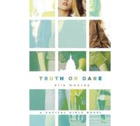 Ella Monroe Truth or Dare (Tascabile) Capital Girls