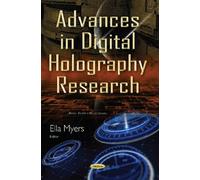 Ella Myers Advances in Digital Holography Research (Tascabile)
