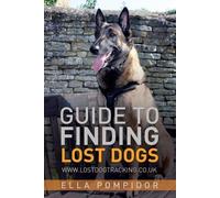 Ella Pompidor Guide to Finding Lost Dogs (Tascabile)