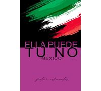 Ella puede, Tú no México