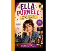 ELLA PURNELL: A Little Girl with Big Acting Dreams