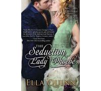 Ella Quinn The Seduction of Lady Phoebe (Tascabile)
