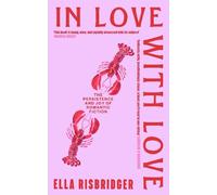 Ella Risbridger In Love with Love (Copertina rigida)