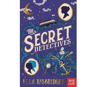 Ella Risbridger The Secret Detectives (Tascabile) Secret Detectives Mysteries