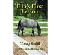 Ella’s First Lesson: Book Two of the Ella Rides Series