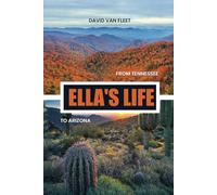 Ella’s Life: From Tennessee To Arizona