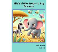 Ella’s Little Steps to Big Dreams