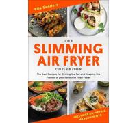 Ella Sanders The Slimming Air Fryer Cookbook (Tascabile)