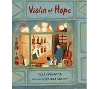 Ella Schwartz Violin of Hope (Copertina rigida)