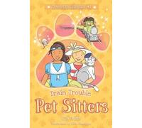 Ella Shine Train Trouble (Tascabile) Pet Sitters: Dress-Ups