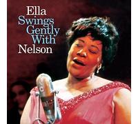 Ella Swings Gently With Nelson by Ella Fitzgerald (2013-08-03)