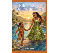 Ella und das Delfin Geheimnis: 2