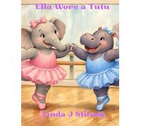 Ella Wore a Tutu