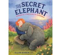 Ellan Rankin The Secret Elephant (Copertina rigida)
