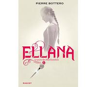 Ellana: Le pacte des Marchombres