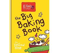 LIbri UK/US Ella's Kitchen - Ella's Kitchen: The Big Baking Book