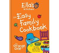 Ella's Kitchen The Easy Family Cookbook