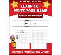 Ella's Name Tracing Workbook: Learn to Write Your Name with Letter Tracing, Handwriting Practice, and Fun Preschool Activities for Ages 3-5