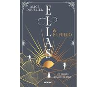 Ellas y el fuego / Them and the Fire: Un Mundo a Punto De Arder/ a World About to Burn: 1