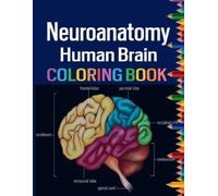 Ellatripper Armanday Neuroanatomy Human Brain Coloring Book (Tascabile)