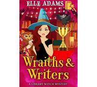 Elle Adams Wraiths & Writers (Tascabile) Library Witch Mystery