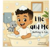 Elle and me: Bathing is so much fun