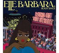 Barbara, Elle - Word on the Street