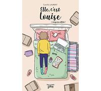Elle, c'est Louise, Tome 1 : Intégration difficile - NUOVO