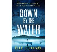 Elle Connel Down By The Water (Copertina rigida)