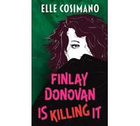 Elle Cosimano Finlay Donovan Is Killing It (Copertina rigida)