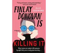 Elle Cosimano Finlay Donovan Is Killing It (Tascabile) Finlay Donovan
