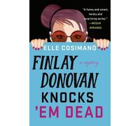 Elle Cosimano Finlay Donovan Knocks 'em Dead (Copertina rigida) Finlay Donovan