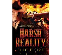 Elle E. Ire Harsh Reality (Tascabile)