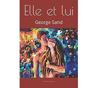 Elle et lui: George Sand