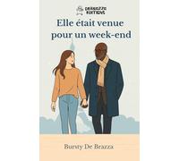 Elle était venue pour un week-end
