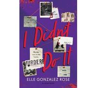 Elle Gonzalez Rose I Didn't Do It (Copertina rigida)