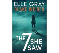 Elle Gray The 7 She Saw (Tascabile) Blake Wilder FBI Mystery Thriller