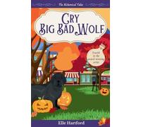 Elle Hartford Cry Big Bad Wolf (Tascabile) Alchemical Tales