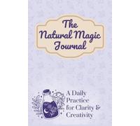 Elle Hartford The Natural Magic Journal (Tascabile)