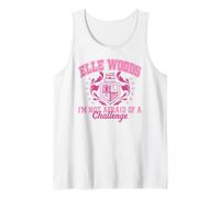 Elle I'm Not Afraid of A Challenge Elle Woods School Crest Canotta
