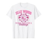 Elle I'm Not Afraid of A Challenge Elle Woods School Crest Maglietta