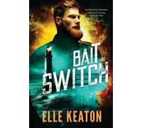 Elle Keaton Bait and Switch (Tascabile) Subtle Deceptions