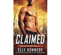 Elle Kennedy Claimed (Tascabile) Outlaws Series