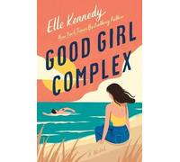 Elle Kennedy Good Girl Complex (Tascabile) Avalon Bay