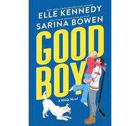 Elle Kennedy Sarina Bowen Good Boy (Tascabile)