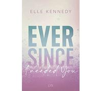 Elle Kennedy Silvia Gleiß Ever Since I Needed You (Avalon Bay, Band (Tascabile)