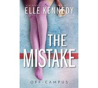 Elle Kennedy The Mistake (Tascabile) Off-Campus