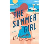 Elle Kennedy The Summer Girl (Tascabile) Avalon Bay