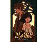 Elle Lavendelle What Happened on Roslyn Street? (Tascabile)