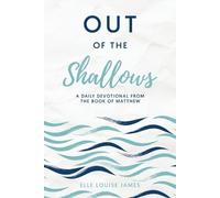 Elle Louise James Out of the Shallows (Tascabile)